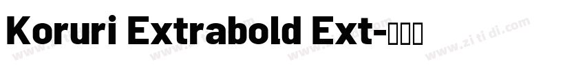 Koruri Extrabold Ext字体转换